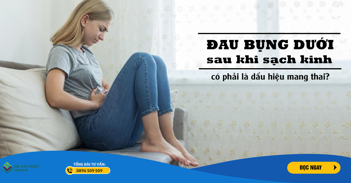 Đau bụng dưới sau kinh có phải là triệu chứng bình thường?
