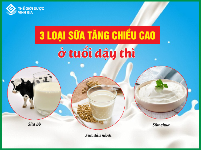 Bộ 3 loại sữa kích thích phát triển chiều cao ở tuổi dậy thì hiệu quả